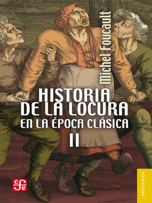 cover image of Historia de la locura en la época clásica, II